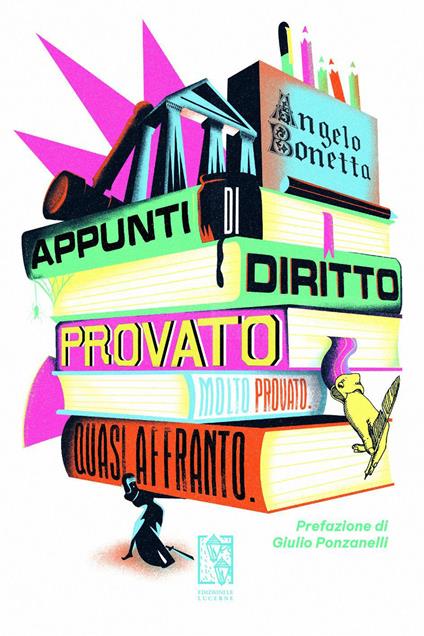 Appunti di diritto provato. Molto provato. Quasi affranto - Angelo Bonetta - ebook