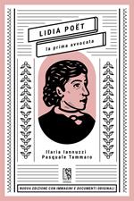 Lidia Poët. La prima avvocata. Nuova ediz.