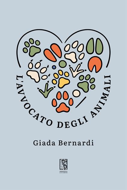L'avvocato degli animali - Giada Bernardi - copertina