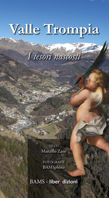 Valle Trompia. I tesori nascosti - Marcello Zane - copertina