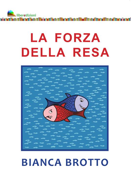 La forza della resa - Bianca Brotto - copertina