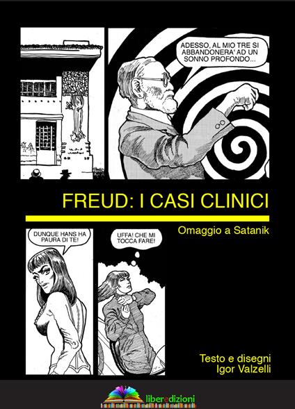 Freud: i casi clinici. Omaggio a Satanik - Igor Valzelli - copertina