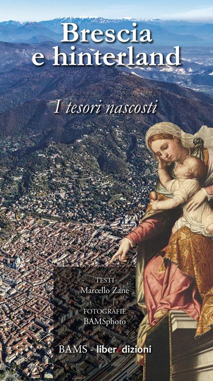 Brescia e hinterland. I tesori nascosti - Marcello Zane - copertina
