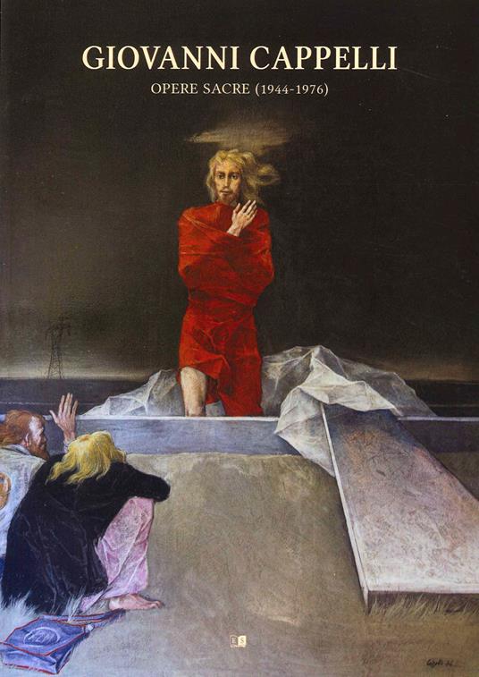 Giovanni Cappelli. Opere sacre (1944-1976) - copertina