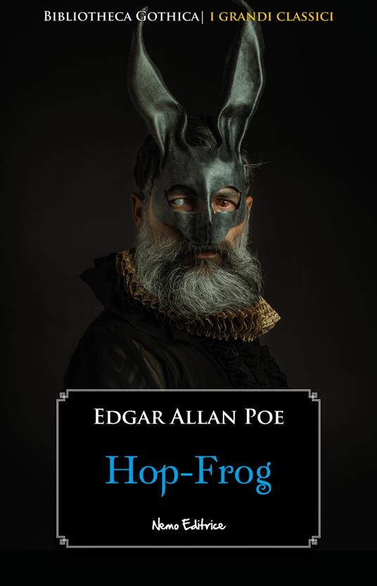 Hop-Frog - Edgar Allan Poe - ebook