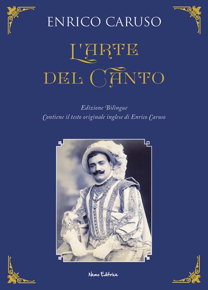 L'arte del canto. Testo inglese a fronte - Enrico Caruso - copertina