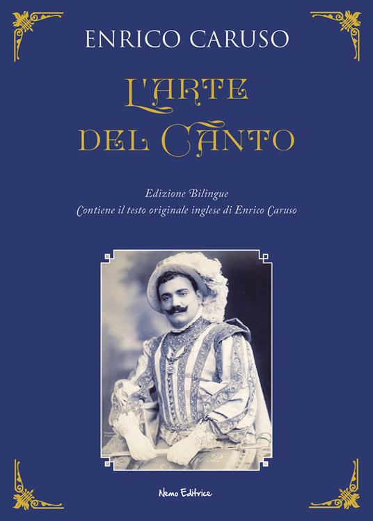 L'arte del canto. Testo inglese a fronte - Enrico Caruso - copertina