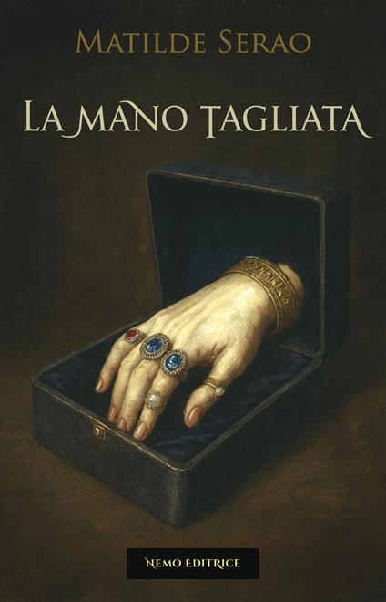 La mano tagliata - Matilde Serao - ebook