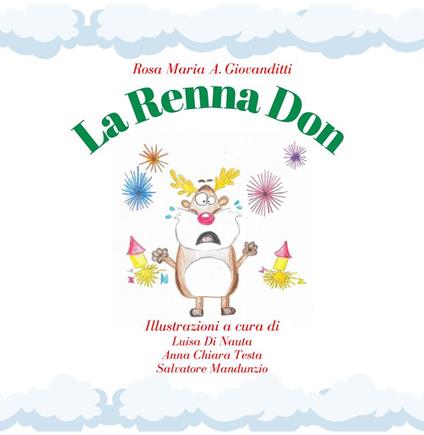 La renna Don. Ediz. illustrata - Rosa Maria A. Giovanditti - copertina