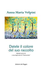 Datele il colore del suo raccolto
