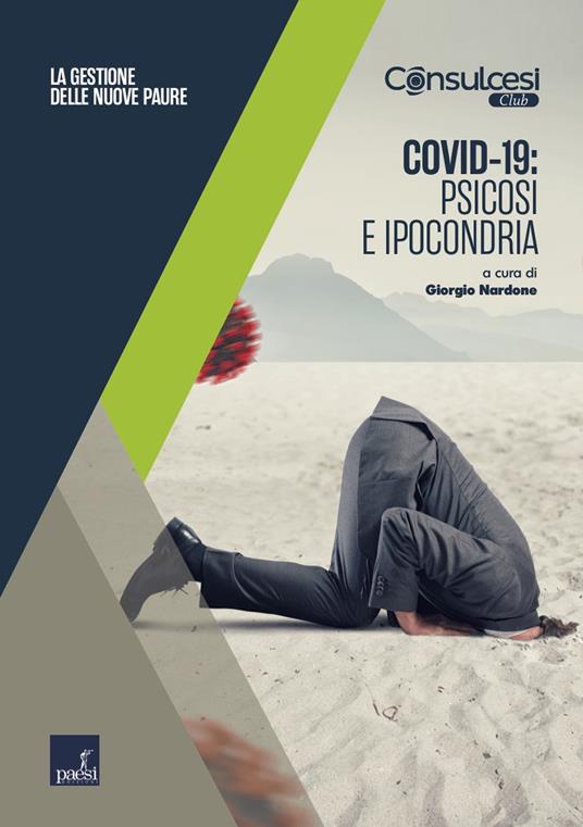 Covid-19: psicosi e ipocondria. La gestione delle nuove paure - Giorgio Nardone - ebook