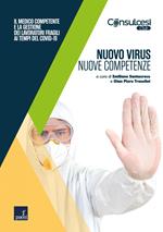 Nuovo virus, nuove competenze. Il medico competente e la gestione dei lavoratori fragili ai tempi del Covid-19