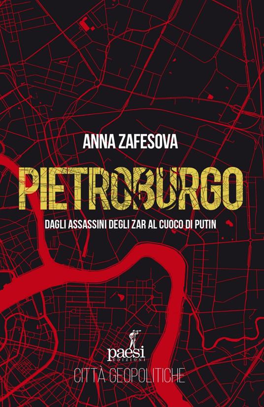 Pietroburgo. Dagli assassini degli Zar al cuoco di Putin - Anna Zafesova - ebook