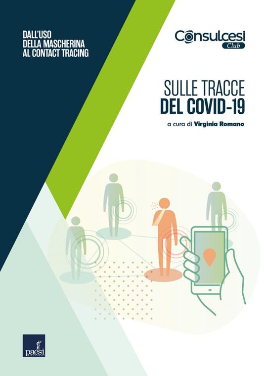 Sulle tracce del Covid-19. Dall'uso dlla mascherina al contact tracing - Virginia Romano - ebook