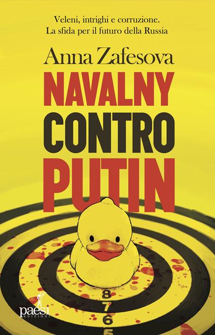 Navalny contro Putin. Veleni, intrighi e corruzione. La sfida per il futuro della Russia - Anna Zafesova - copertina