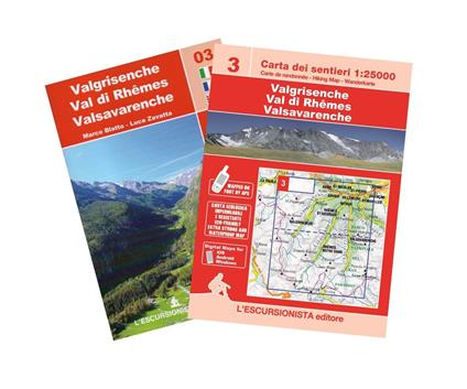 Valgrisenche-Val di Rhemes-Valsavarenche. Scala 1:25.000. Con Carta geografica ripiegata - Marco Blatto,Luca Zavatta - copertina