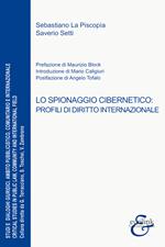 Lo spionaggio cibernetico. Profili di diritto internazionale