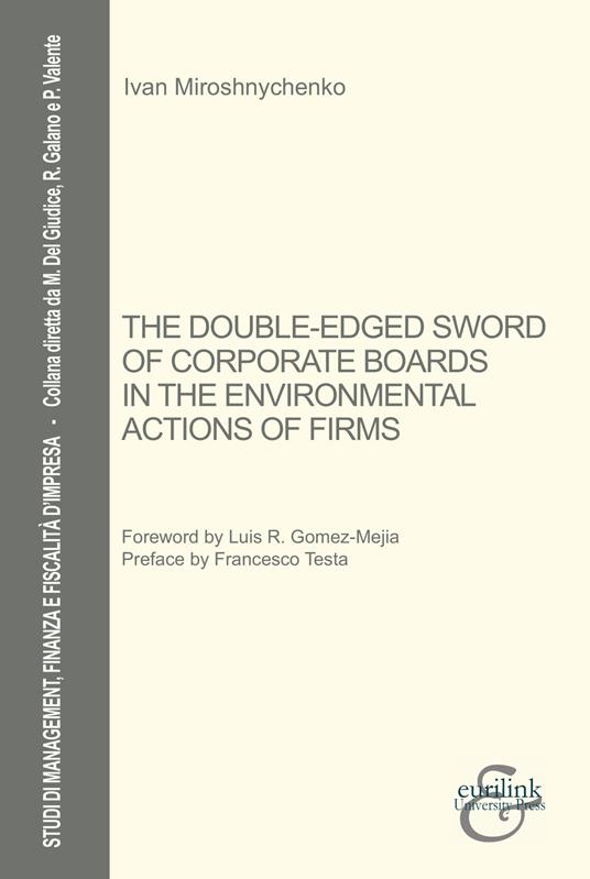 The The double-edge sword of corporate boards in the environmental actions of firms - Ivan Miroshnychenko - copertina