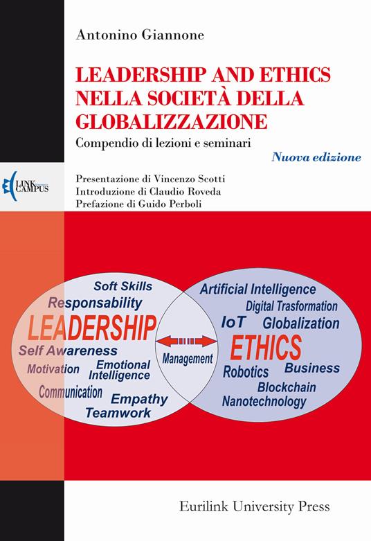 Leadership and ethics nella società della globalizzazione. Compendio di lezioni e seminari - Antonino Giannone - copertina