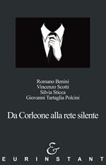 Da Corleone alla rete silente