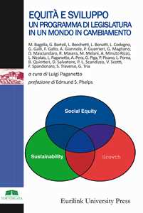 Equità e sviluppo. Un programma di legislatura in un mondo in cambiamento