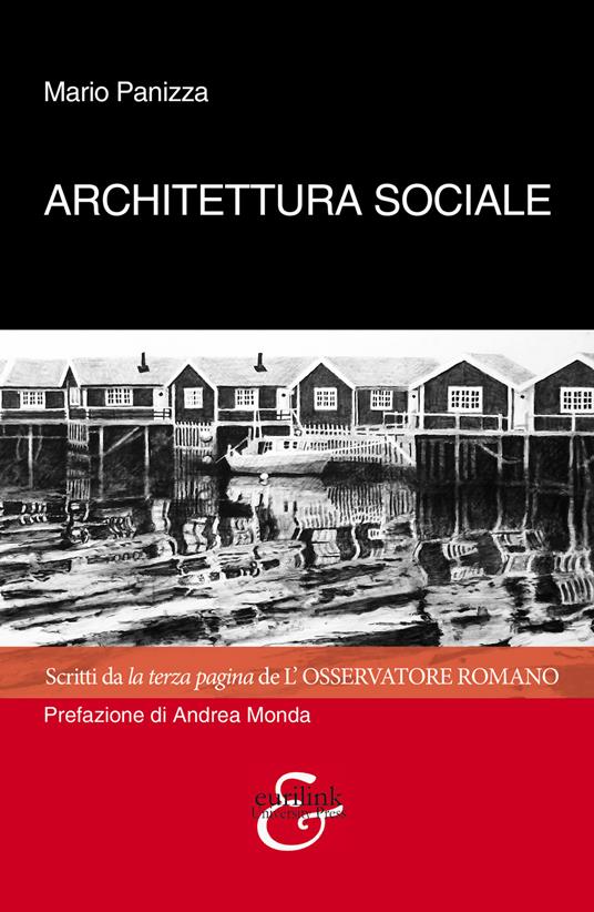 Architettura sociale. Scritti da la terza pagina de «L'osservatore romano» - Mario Panizza - copertina