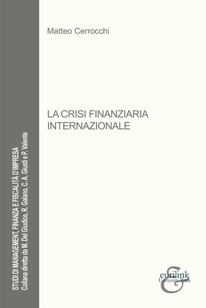 La crisi finanziaria internazionale - Matteo Cerrocchi - copertina