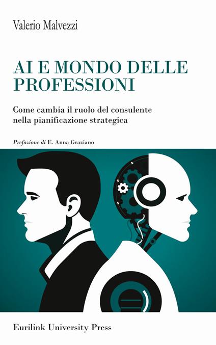 AI e mondo delle professioni. Come cambia il ruolo del consulente nella pianificazione strategica - Valerio Malvezzi - copertina