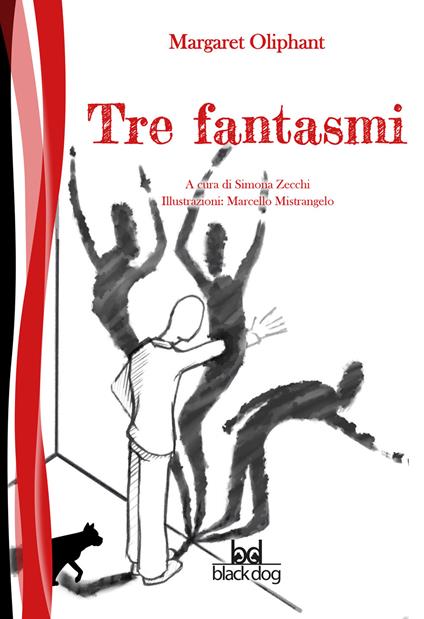 Tre fantasmi - Margaret Oliphant,Simona Zecchi,Marcello Mistrangelo - ebook