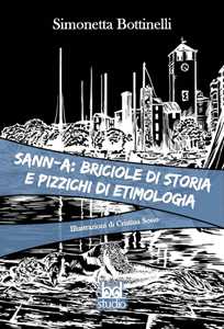 Savona: briciole di storia e pizzichi di etimologia