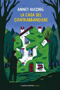 Libro La casa del contrabbandiere Annet Huizing