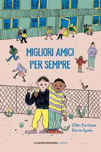 Libro Migliori amici per sempre Ellen Karlsson