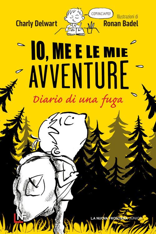 Io, me e le mie avventure