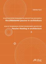 Riscaldamento passivo in architettura-Passive heating in architecture