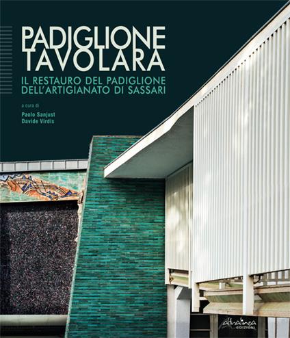 Padiglione Tavolara. Il restauro del padiglione dell’artigianato di Sassari - copertina