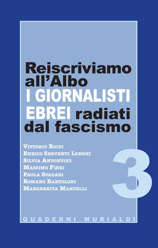 Reiscriviamo all'albo i giornalisti ebrei radiati dal fascismo - copertina