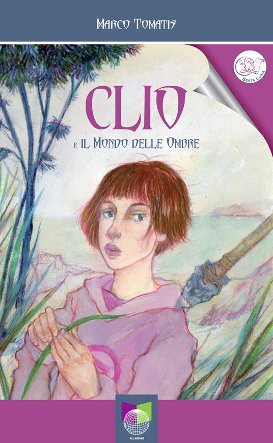 Clio e il mondo delle ombre - Marco Tomatis - ebook