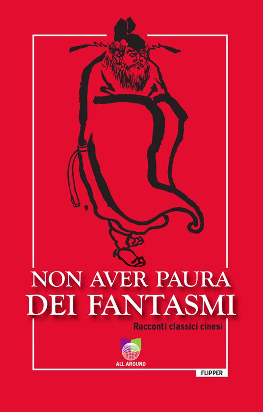 Non aver paura dei fantasmi. Racconti classici cinesi - copertina