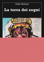 La terra dei sogni