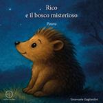 Rico e il bosco misterioso. Paura. Ediz. illustrata