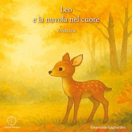 Leo e la nuvola nel cuore. Tristezza - Emanuele Gagliardini - copertina