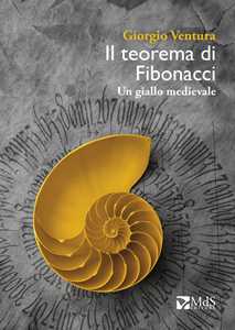 Il teorema di Fibonacci. Un giallo medievale