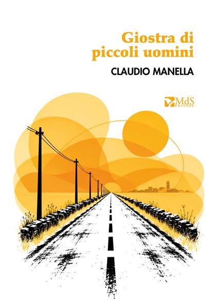 Giostra di piccoli uomini - Claudio Manella - copertina