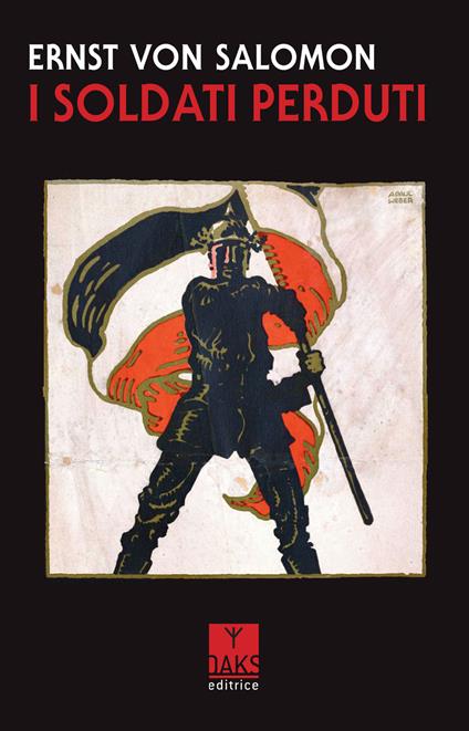 I soldati perduti - Ernst von Salomon - copertina
