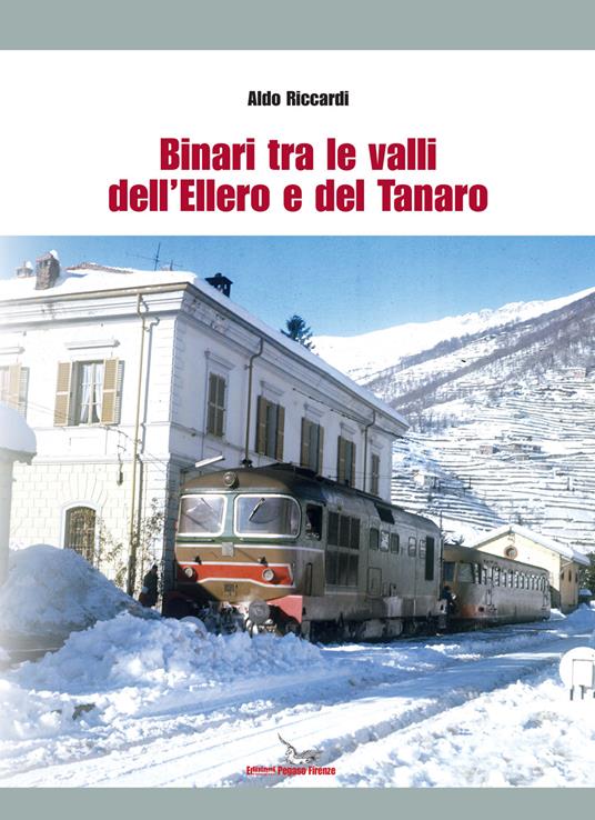Binari tra le valli dell'Ellero e del Tanaro. Ediz. illustrata - Aldo Riccardi - copertina