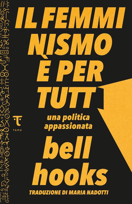 Il femminismo è per tutti. Una politica appassionata - bell hooks - copertina