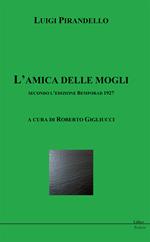 L' amica delle mogli secondo l'edizione Bemporad 1927