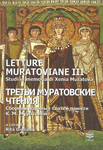 Letture Muratoviane III Studi in memoria di Xenia Muratova - copertina