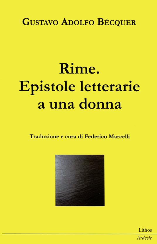 Rime. Epistole letterarie a una donna - Gustavo Adolfo Bécquer - copertina