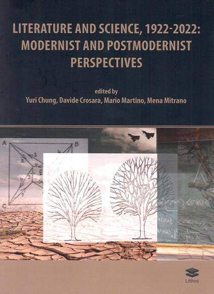 Literature and science, 1922-2022: modernist and postmodernist perspectives - copertina